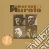 Roberto Murolo - I Grandi Della Canzone Napoletana (4 Cd) cd musicale di Roberto Murolo