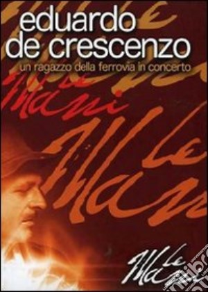 (Music Dvd) Eduardo De Crescenzo - Le Mani cd musicale