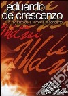 (Music Dvd) Eduardo De Crescenzo - Le Mani cd