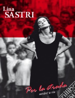 (Music Dvd) Lina Sastri - Per La Strada cd musicale