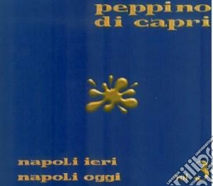 Peppino Di Capri - Napoli Ieri Napoli Oggi Vol.3 cd musicale di Peppino Di capri