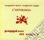 Peppino Di Capri - Napoli Ieri Napoli Oggi L'Antologia (5 Cd) cd