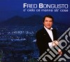 Fred Bongusto - O' Cielo Ce Manna Sti' Cose cd