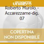 Roberto Murolo - Accarezzame-dig. 07 cd