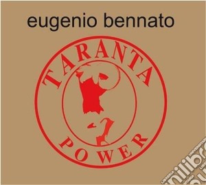 Eugenio Bennato - Taranta Power cd musicale di Eugenio Bennato