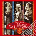 Eduardo De Crescenzo - Danza Danza cd