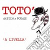 Toto' - Sketch E Poesie (a Livella) cd musicale di TOTO'