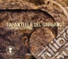 Cantori Di Carpino - Tarantella Del Gargano cd