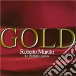 Roberto Murolo - Gold Le PiÃ¹ Belle Canzoni cd