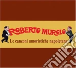 Roberto Murolo - Le Canz.umoristiche (2cd) cd