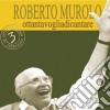 Roberto Murolo - Ottantavogl.3-dig.07 cd