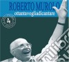 Roberto Murolo - Ottantavogliadicantare 4 cd