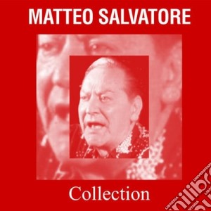 Matteo Salvatore - Collection cd musicale di Matteo Salvatore