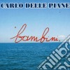 Carlo Delle Piane - Bambini cd
