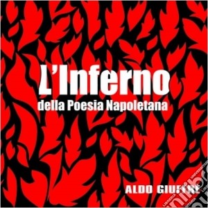 Aldo Giuffre' - L'Inferno Della Poesia Napoletana cd musicale di GIUFFRE'ALDO