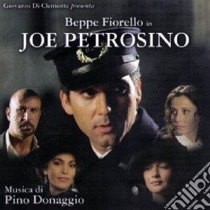 Pino Donaggio - Joe Petrosino cd musicale di Pino Donaggio