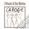 Virtuosi Di San Martino (I) - Carogne cd