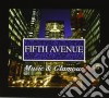 Fifth Avenue - Music & Glamour cd