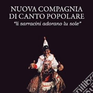 Nccp - Li Sarracini Adorano Lu Sole cd musicale di NCCP