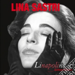 Lina Sastri - Linapolina (2 Cd) cd musicale di Lina Sastri