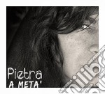 Pietra Montecorvino - Pietra A Meta'