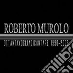 Roberto Murolo - 80 Voglia Di C.5cd07 cd