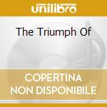 The Triumph Of cd