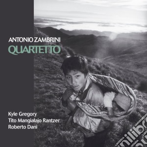 Antonio Zambrini Quartet - Quartetto cd musicale di ZAMBRINI ANTONIO QUA