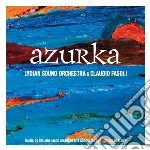 Lydian Sound Orchestra & C.fasoli - Azurka