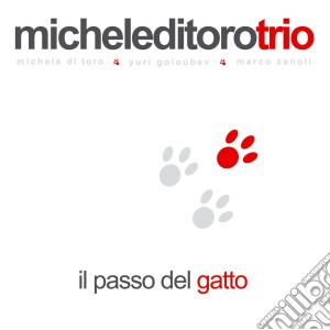 Michele Di Toro Trio - Il Passo Del Gatto cd musicale di MICHELE DI TORO TRIO