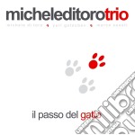Michele Di Toro Trio - Il Passo Del Gatto