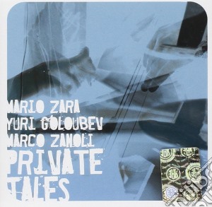 Mario Zara - Private Tales cd musicale di ZARA MARIO
