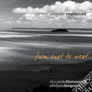 Alessio Menconi - From East To West cd musicale di MENCONI ALESSIO