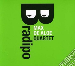 Max De Aloe Quartet - Bradipo cd musicale di ARTISTI VARI