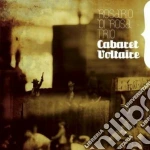 Rosario Di Rosa Trio - Cabaret Voltaire cd