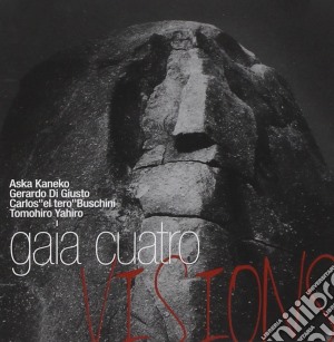 Gaia Cuatro Feat. Paolo Fresu - Visions cd musicale di Gaia cuatro feat.pao