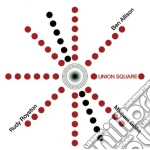 Ben Allison / Michael Blake / Rudy Royston - Union Square cd