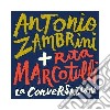Antonio Zambrini & Rita Marcotulli - La Conversazione cd