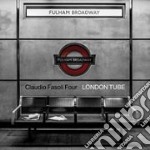 Claudio Fasoli Tour - London Tube