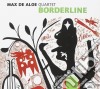 Max De Aloe Quartet - Borderline cd