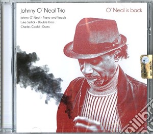 Johnny O'neal - O'neal Is Back cd musicale di Johnny O'neal