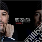 Bebo Ferra Trio - Voltage cd