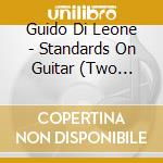 Guido Di Leone - Standards On Guitar (Two Sleepy People) cd