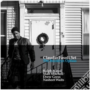 Claudio Fasoli 5Et - The Brooklyn Option cd musicale