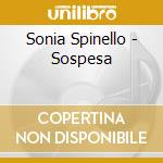 Sonia Spinello - Sospesa cd