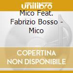 Mico Feat. Fabrizio Bosso - Mico cd
