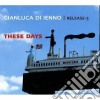 Gianluca Di Ienno - These Days cd