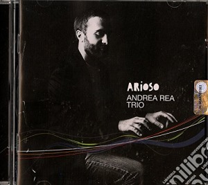 Andrea Rea Trio - Arioso cd musicale di Andrea Rea Trio