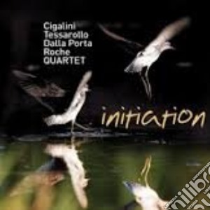 Cigalini/Tessarollo - Initiation cd musicale di Cigalini/Tessarollo
