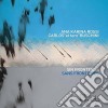 Ana Karina Rossi / Carlos Buschini - Sin Fronteras Sans Frontieres cd